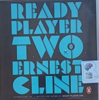 Ready Player Two written by Ernest Cline performed by Wil Wheaton on Audio CD (Unabridged)